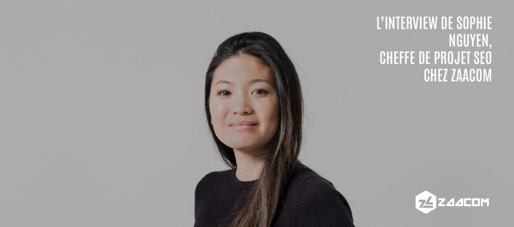 sophie nguyen cheffe de projet seo chez Zaacom