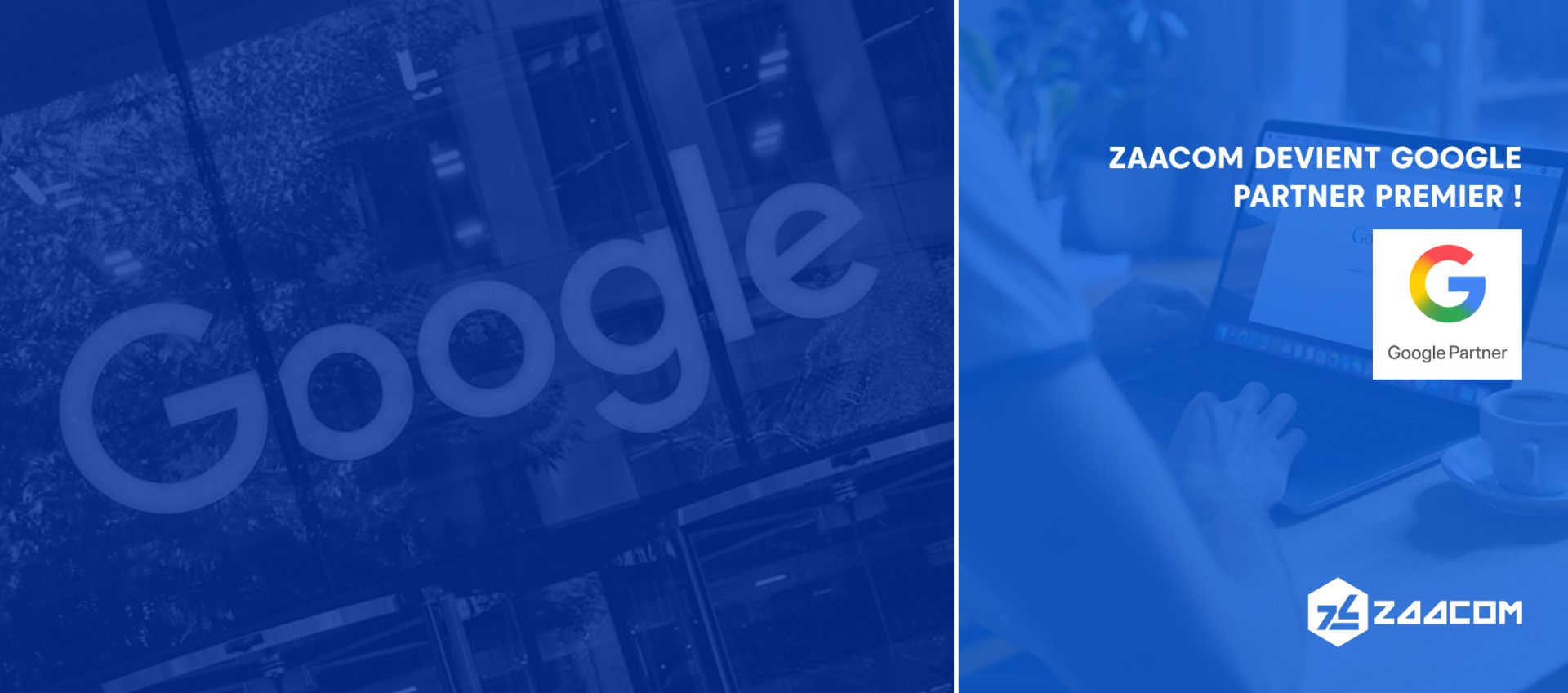 Zaacom devient Google Partner Premier